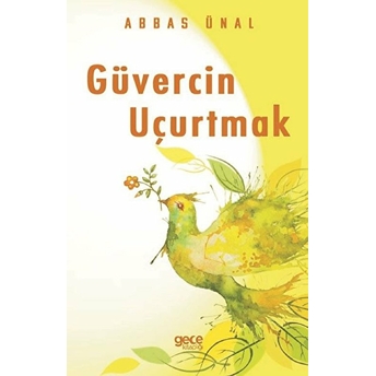 Güvercin Uçurtmak - Abbas Ünal