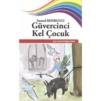 Güvercinci Kel Çocuk Samed Behrengi