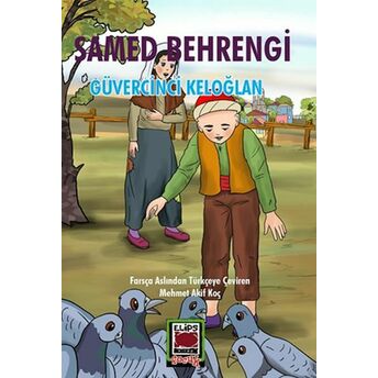 Güvercinci Keloğlan Samed Behrengi