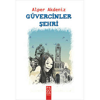 Güvercinler Şehri-Alper Akdeniz