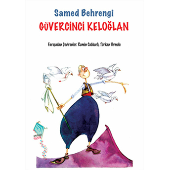 Güvercinli Keloğlan Samed Behrengi