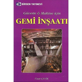 Güverte Ve Makine Için Gemi Inşaatı-Ümit Çevik