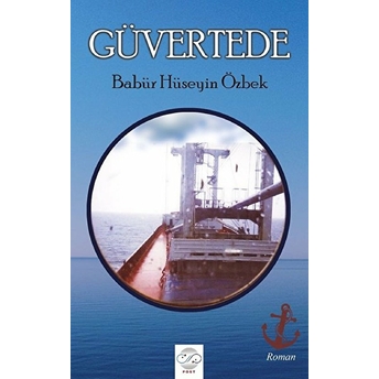 Güvertede - Babür Hüseyin Özbek