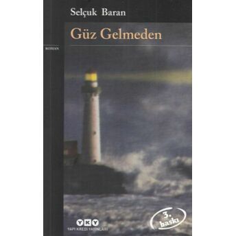 Güz Gelmeden Selçuk Baran