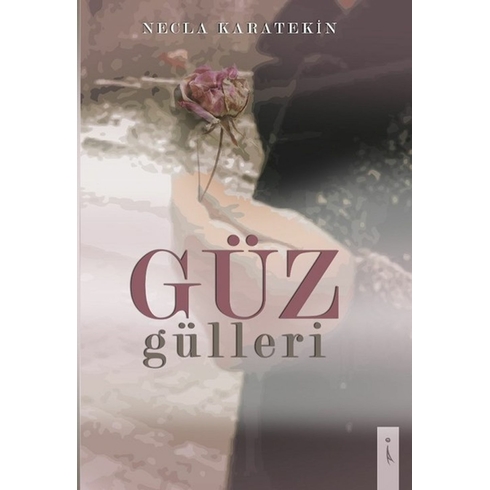 Güz Gülleri