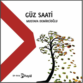 Güz Saati Mustafa Demircioğlu