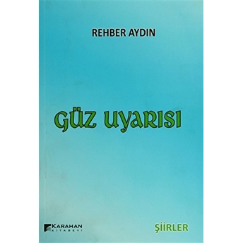 Güz Uyarısı Rehber Aydın