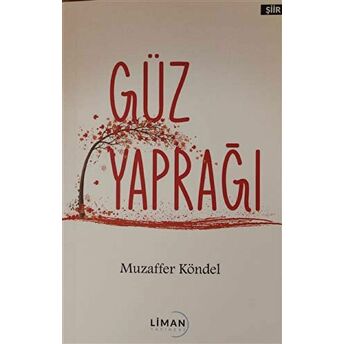 Güz Yaprağı Muzaffer Köndel