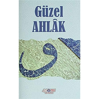 Güzel Ahlak