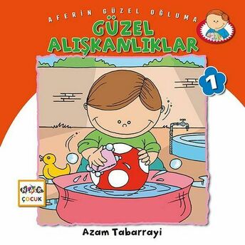 Güzel Alışkanlıklar - Aferin Güzel Oğluma 1 Azam Tabarrayi