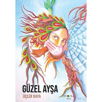 Güzel Ayşa Üçler Kaya