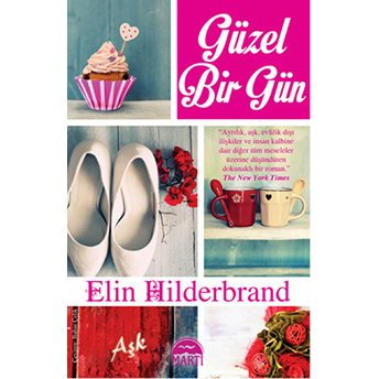 Güzel Bir Gün Elin Hilderbrand