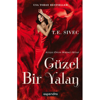 Güzel Bir Yalan T. E. Sivec