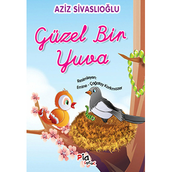 Güzel Bir Yuva Aziz Sivaslıoğlu