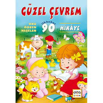 Güzel Çevrem Oku-Öğren-Neşelen Ilkbahar 90 Hikaye Şevki Halid