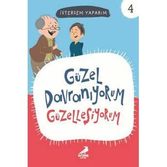 Güzel Davranıyorum Güzelleşiyorum - Istersem Yaparım Kollektif