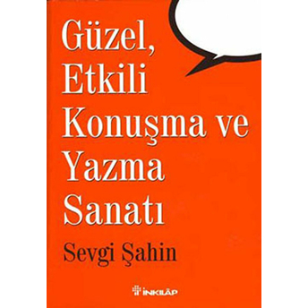 Güzel Etkili Konuşma Ve Yazma Sevgi Şahin