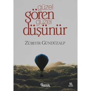 Güzel Gören Güzel Düşünür