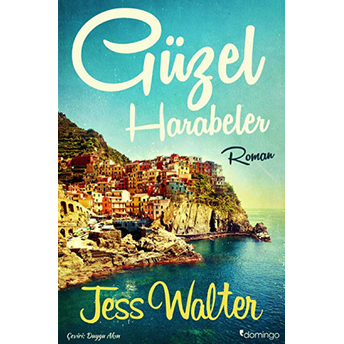 Güzel Harabeler Jess Walter