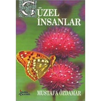 Güzel Insanlar Mustafa Özdamar