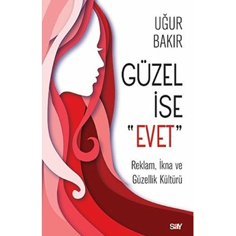 Güzel Ise Evet