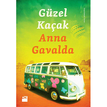 Güzel Kaçak Anna Gavalda