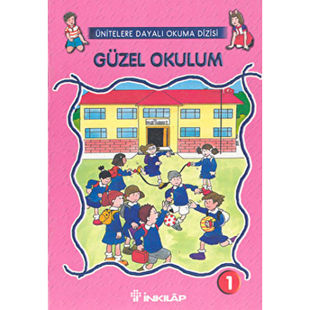 Güzel Okulum Sayı: 1 Kolektif