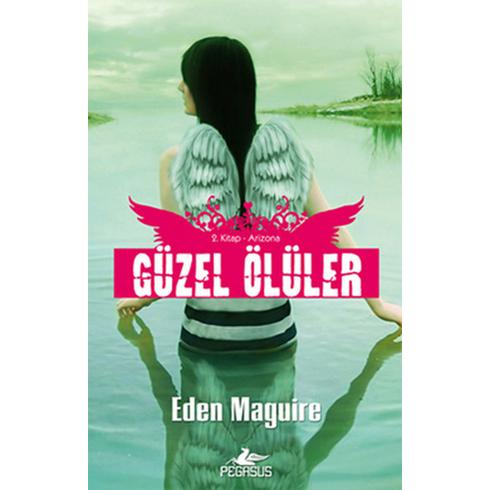 Güzel Ölüler 2 - Arızona-Eden Maguire