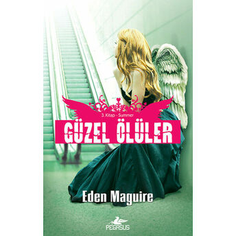 Güzel Ölüler -3 Eden Maguire