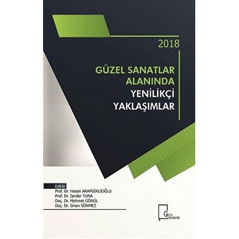 Güzel Sanatlar Alanında Yenilikçi Yaklaşımlar