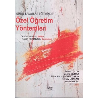 Güzel Sanatlar Eğitiminde Özel Öğretim Yöntemleri-Vesile Aykaç