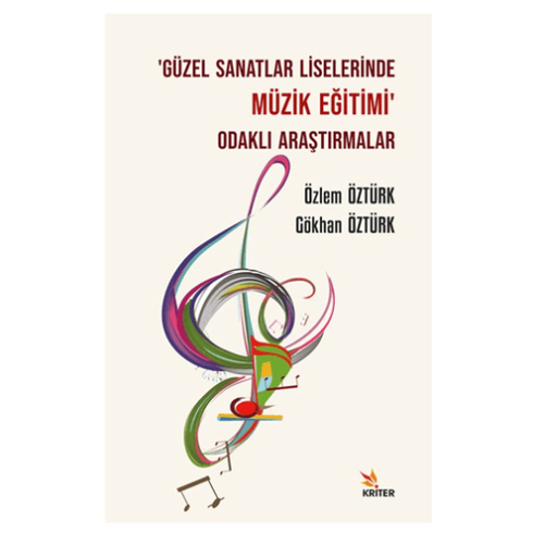 Güzel Sanatlar Liselerinde Müzik Eğitimi Odaklı Araştırmalar Gökhan Öztürk