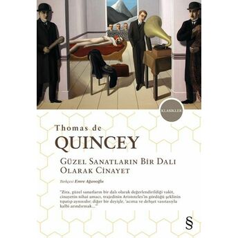 Güzel Sanatların Bir Dalı Olarak Cinayet Thomas De Quincey