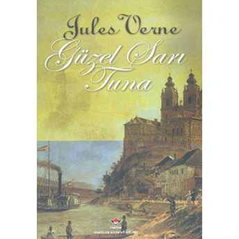 Güzel Sarı Tuna Jules Verne