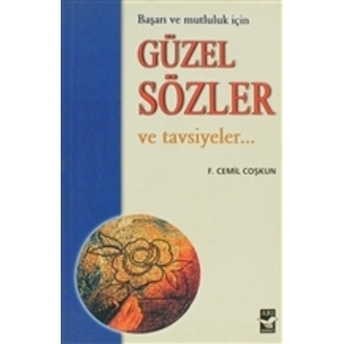 Güzel Sözler Ve Tavsiyeler