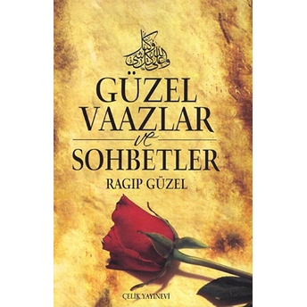 Güzel Vaazlar Ve Sohbetler (5 Cilt Takım) Ciltli Ragıp Güzel