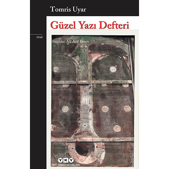 Güzel Yazı Defteri-Tomris Uyar