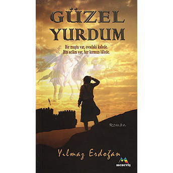 Güzel Yurdum Yılmaz Erdoğan