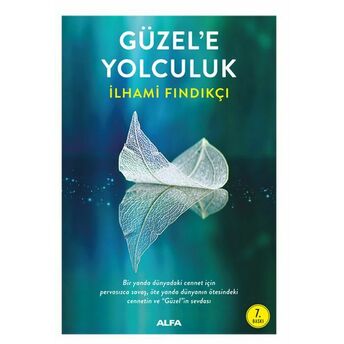 Güzele Yolculuk Ilhami Fındıkçı