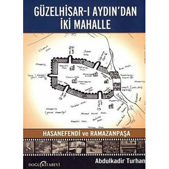 Güzelhisar-I Aydın'dan Iki Mahalle