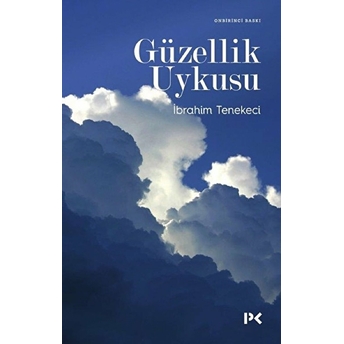 Güzellik Uykusu Ibrahim Tenekeci