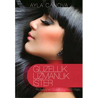 Güzellik Uzmanlık Ister Ayla Canova