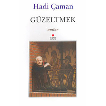 Güzeltmek Hadi Çaman