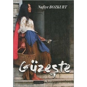 Güzeşte Nafiye Bozkurt