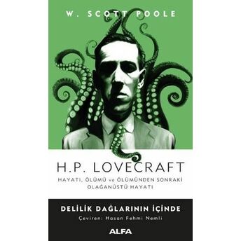 H.p. Lovecraft - Delilik Dağlarının Içinde W. Scott Poole