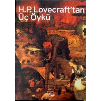 H.p. Lovecraft'tan Üç Öykü Howard Phillips Lovecraft