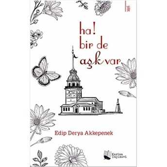 Ha! Bir De Aşk Var