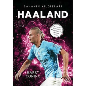 Haaland - Sahanın Yıldızları Harry Coninx