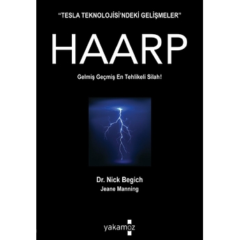 Haarp Jeane Manning, Dr. Nick Begich