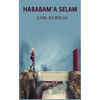 Hababam’a Selam - Faik Kubilay